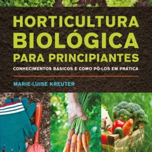 Horticultura Biológica para Principiantes para Uso Externo